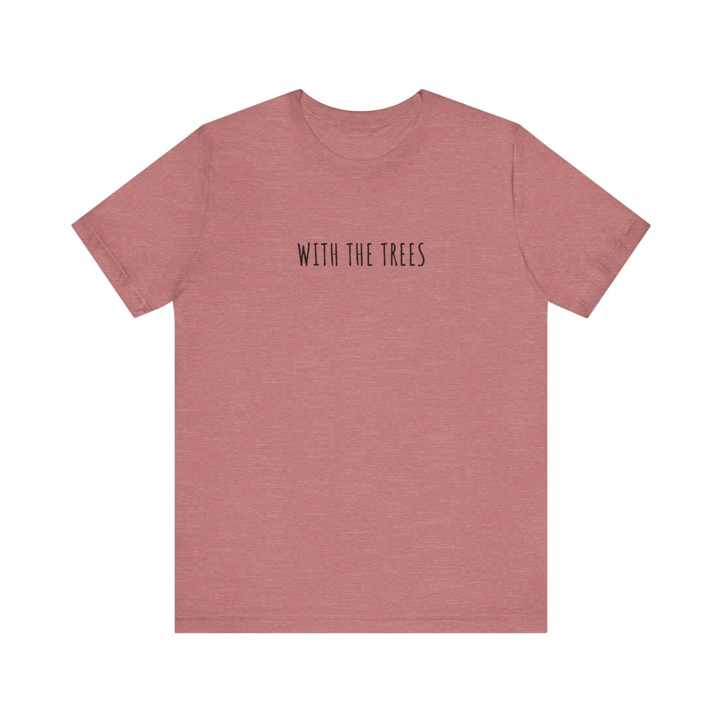 with the trees t-shirt - with the trees